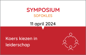 Symposium Sofokles. Leiderschap nieuwe stijl.